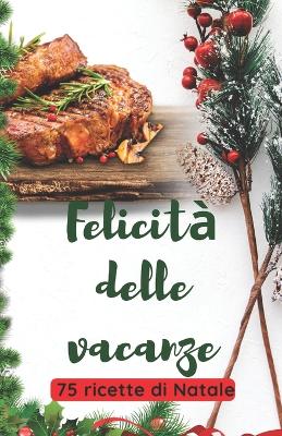 Book cover for Felicità delle vacanze