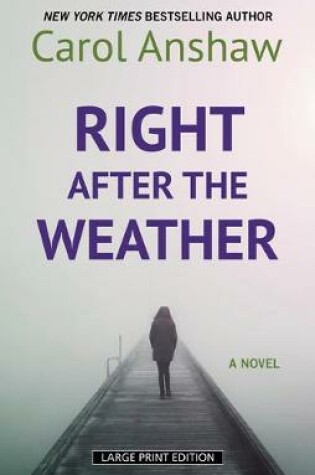 Cover of Right After the Weather