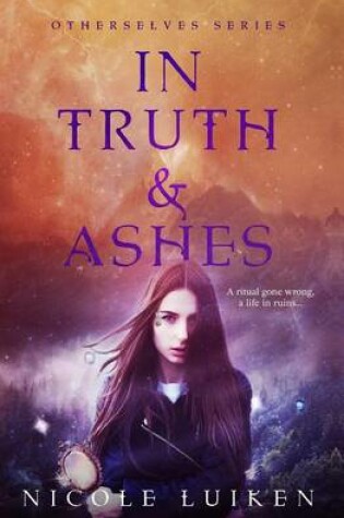 Cover of In Truth and Ashes