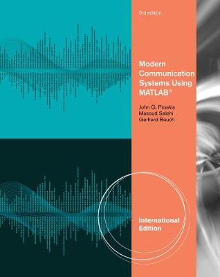 Book cover for Modern Communication Systems Using MATLAB, International Edition