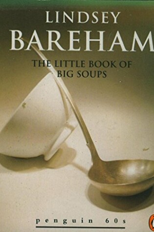 Cover of The Little Book of Big Soups