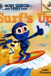 Book cover for Surf's Up!: An Acorn Book (Moby Shinobi and Toby, Too! #1)