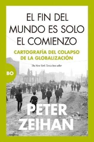 Cover of Fin del Mundo Es Solo El Comienzo, El