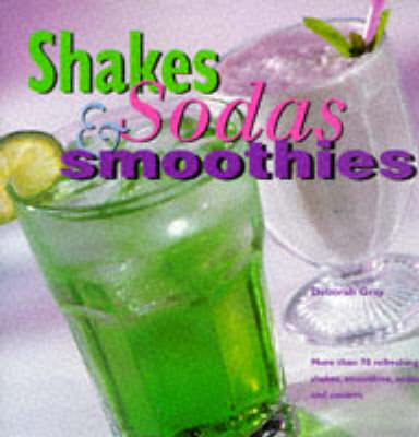 Book cover for Shakes, Sodas and Smoothies