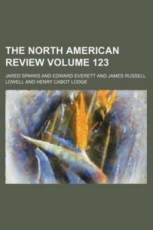 Cover of The North American Review Volume 123