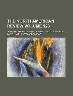 Book cover for The North American Review Volume 123