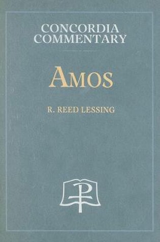 Cover of Amos - Concordia Commentary