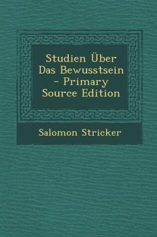 Cover of Studien Uber Das Bewusstsein