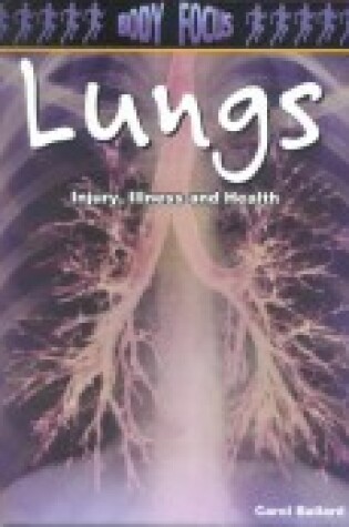 Cover of The Lungs and Breathing