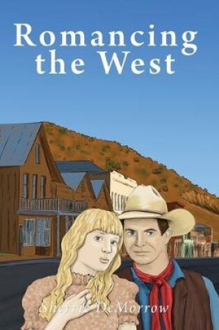 Cover of Romancing the West