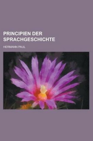 Cover of Principien Der Sprachgeschichte