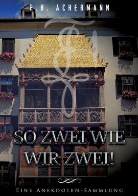 Book cover for So zwei wie wir zwei!