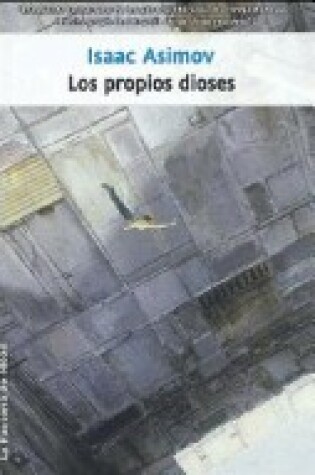 Cover of Los Propios Dioses