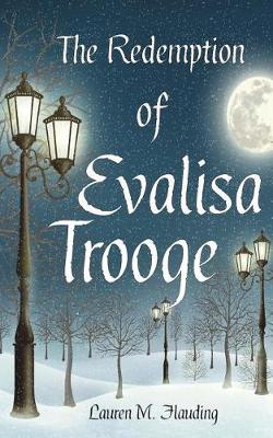 Book cover for The Redemption of Evalisa Trooge