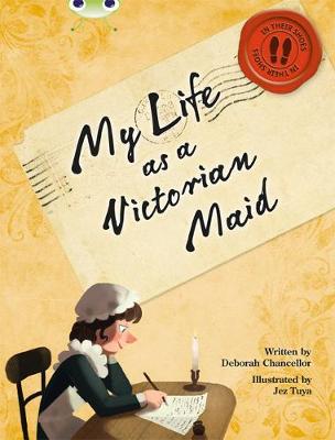 Cover of Bug Club Non-fiction Red (KS2) B/5B My Life as a Victorian Maid 6-pack