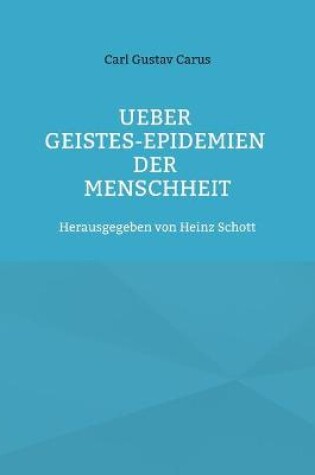 Cover of Ueber Geistes-Epidemien der Menschheit