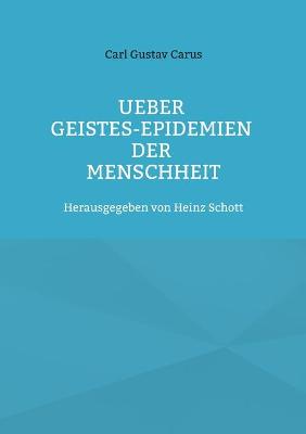 Book cover for Ueber Geistes-Epidemien der Menschheit