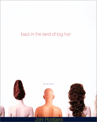 Book cover for Bald in the Land of Big Hair