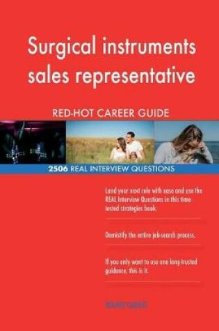 Cover of Surgical instruments sales representative RED-HOT Career; 2506 REAL Interview Qu