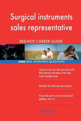 Book cover for Surgical instruments sales representative RED-HOT Career; 2506 REAL Interview Qu