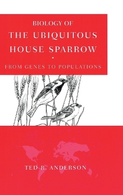 Book cover for Biology of the Ubiquitous House Sparrow
