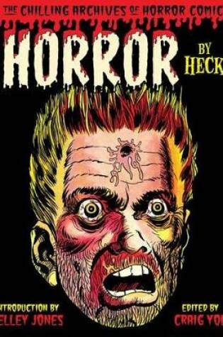 Cover of Horror By Heck!