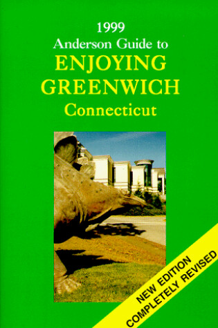 Cover of The Anderson Guide to Enjoying Greenwich, CT