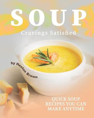 Book cover for Soup Cravings Satisfied