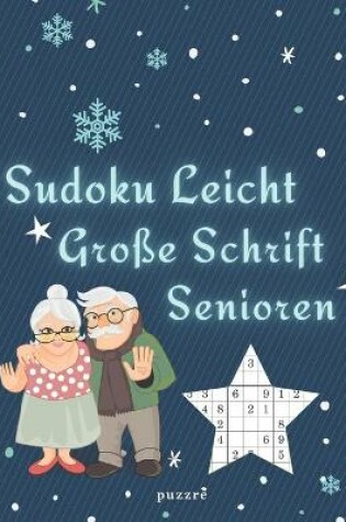 Cover of Sudoku Leicht Große Schrift Senioren