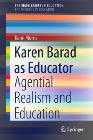 Cover of Karen Barad as Educator