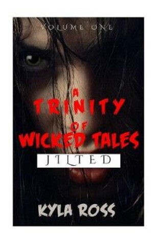 Cover of A Trinity of Wicked Tales