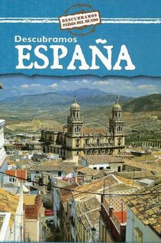 Cover of Descubramos España (Looking at Spain)