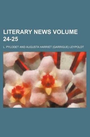 Cover of Literary News Volume 24-25