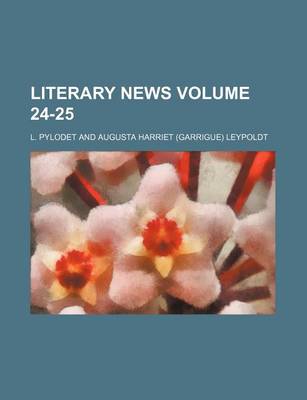 Book cover for Literary News Volume 24-25