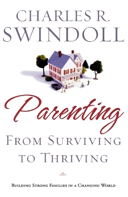 Book cover for Parenting: From Surviving to Thriving