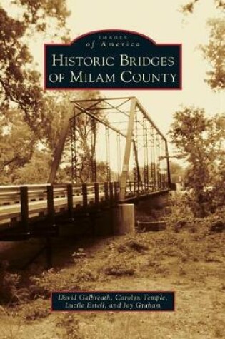 Cover of Historic Bridges of Milam County