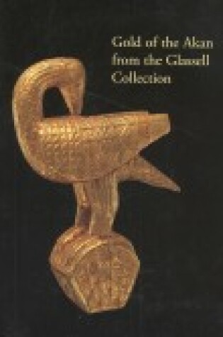 Cover of Gold of the Akan from the Glassell Collection