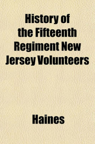 Cover of History of the Fifteenth Regiment New Jersey Volunteers