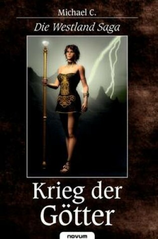 Cover of Die Westland Saga / Krieg Der G Tter