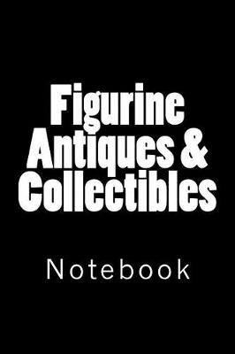 Book cover for Figurine Antiques & Collectibles