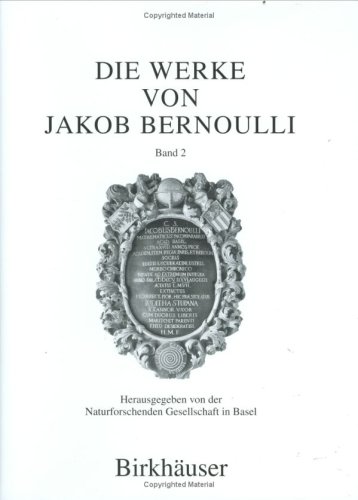 Book cover for The Works of Jakob Bernoulli