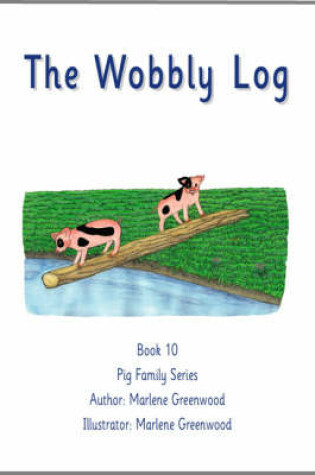 Cover of The Wobbly Log