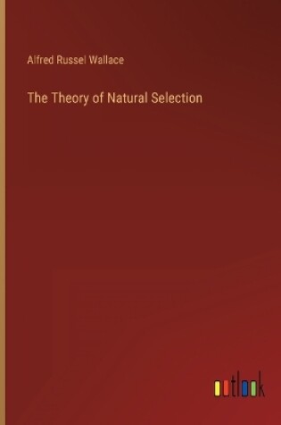 Cover of The Theory of Natural Selection