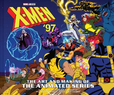 Book cover for X-Men ’97: The Art and Making of the Animated Series