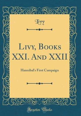 Book cover for Livy, Books XXI. and XXII