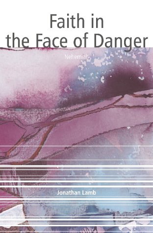 Book cover for Faith in the Face of Danger