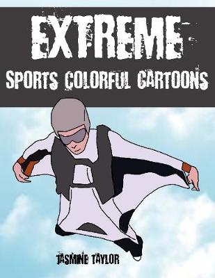 Book cover for Extreme Sports Colorful Cartoons