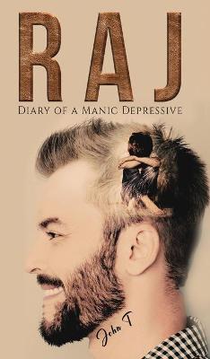 Book cover for Raj: Diary of a Manic Depressive