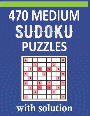 Book cover for 470 Medium Sudoku Puzzles With Solution