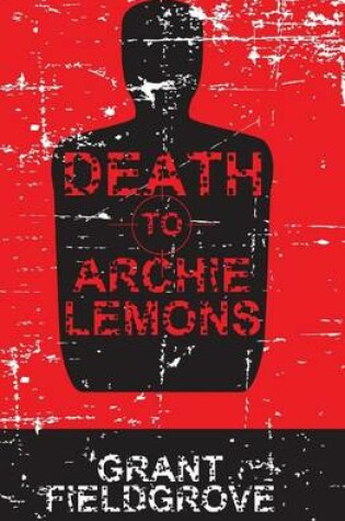 Cover of Death to Archie Lemons